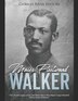 Moses Fleetwood Walker by Charles River, Paperback | Indigo Chapters