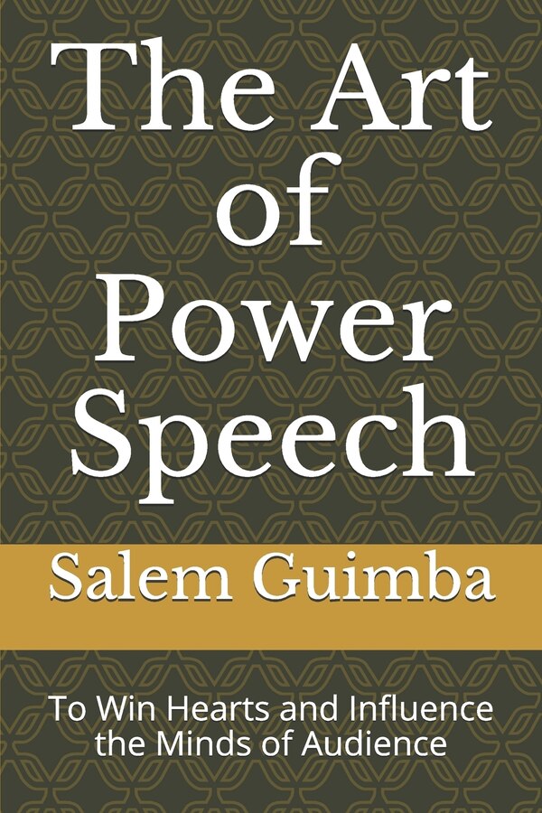 The Art of Power Speech by Salem Guimba, Paperback | Indigo Chapters