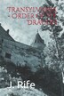 Transylvania - Order of the Dragon by J Rife, Paperback | Indigo Chapters