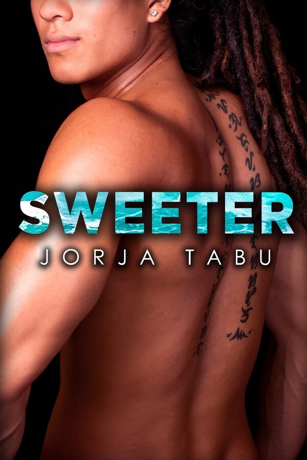 Sweeter by Jorja Tabu, Paperback | Indigo Chapters