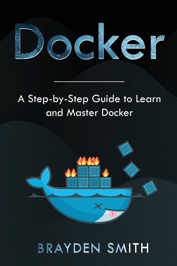 Docker by Brayden Smith, Paperback | Indigo Chapters