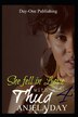 She Fell in Love with a Thug 4 by Anjela Day, Paperback | Indigo Chapters