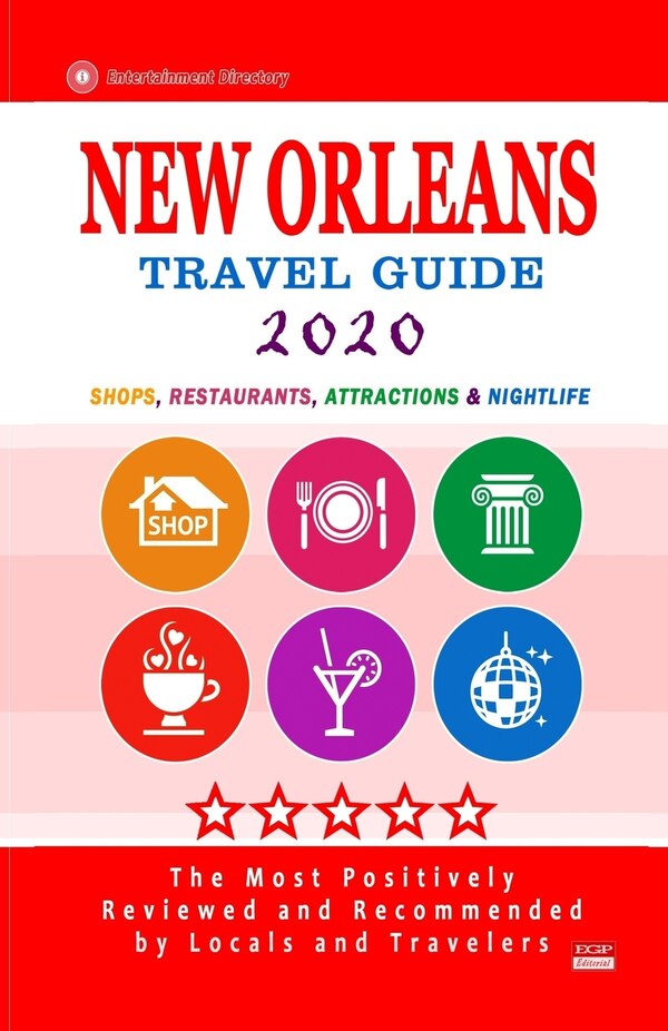 New Orleans Travel Guide 2020 by Charlie W Cornell, Paperback | Indigo Chapters