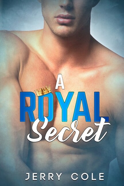 A Royal Secret by Jerry Cole, Paperback | Indigo Chapters