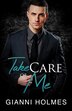 Take Care of Me by Gianni Holmes, Paperback | Indigo Chapters