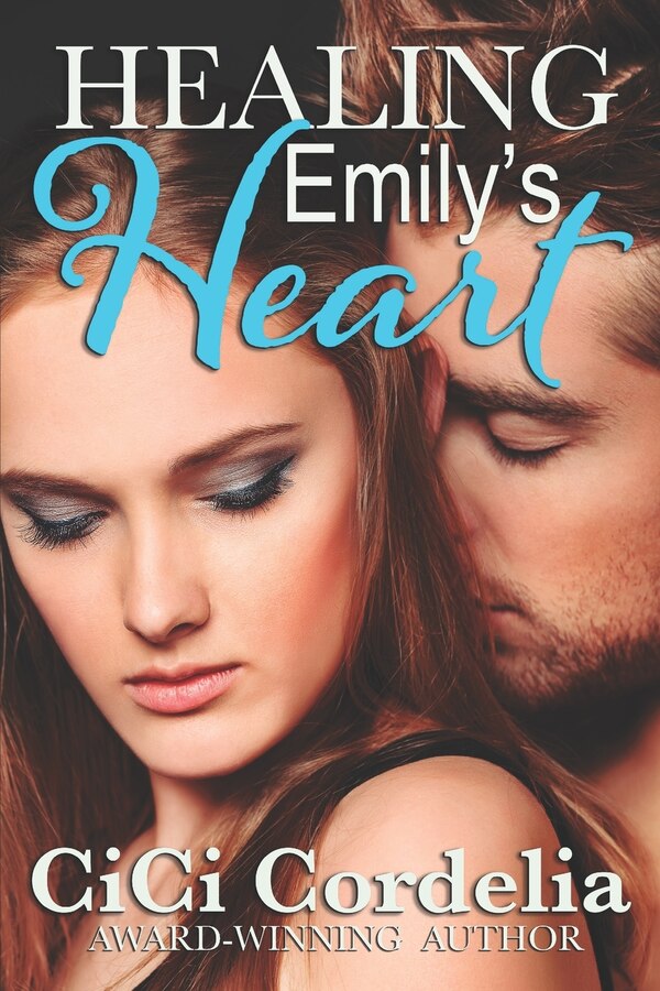 Healing Emily's Heart by Cici Cordelia, Paperback | Indigo Chapters