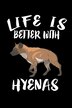 Life Is Better With Hyenas by Marko Marcus, Paperback | Indigo Chapters