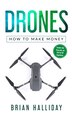 Drones by Brian Halliday, Paperback | Indigo Chapters