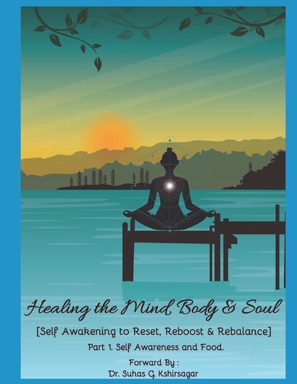 Healing the Mind Body & Soul by Aruna Patki, Paperback | Indigo Chapters