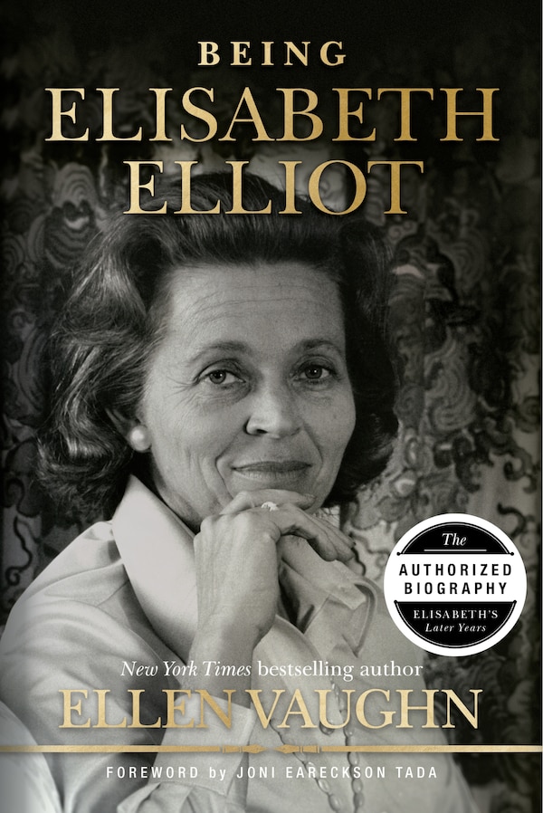 Being Elisabeth Elliot by Ellen Vaughn, Hardcover | Indigo Chapters