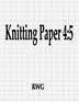 Knitting Paper 4 by RWG, Paperback | Indigo Chapters