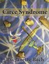 Circe Syndrome by Janette Bach, Hardcover | Indigo Chapters