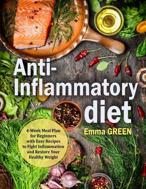 Anti-Inflammatory Diet by Emma Green, Paperback | Indigo Chapters