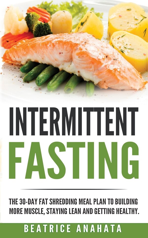 Intermittent Fasting by Beatrice Anahata, Paperback | Indigo Chapters