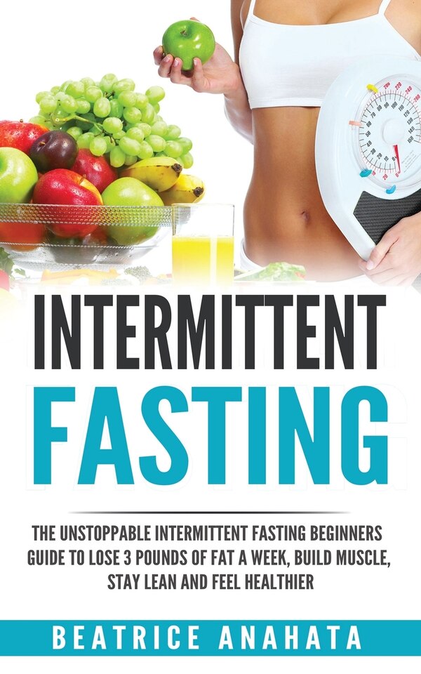 Intermittent Fasting by Beatrice Anahata, Paperback | Indigo Chapters