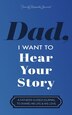 Dad I Want to Hear Your Story by Jeffrey Mason, Hardcover | Indigo Chapters