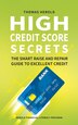 High Credit Score Secrets - The Smart Raise And Repair Guide to Excellent Credit by Thomas Herold, Hardcover | Indigo Chapters