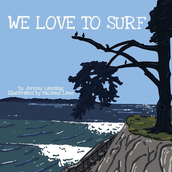 We Love to Surf by Jeremy Lansing, Paperback | Indigo Chapters