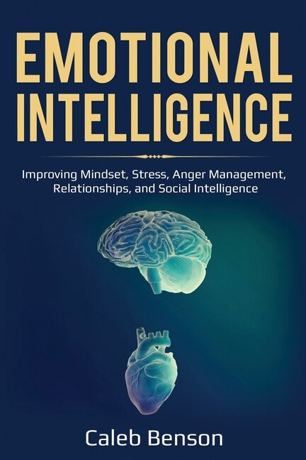 Emotional Intelligence by Caleb Benson, Paperback | Indigo Chapters