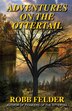 Adventures on the Ottertail by Robb Felder, Paperback | Indigo Chapters