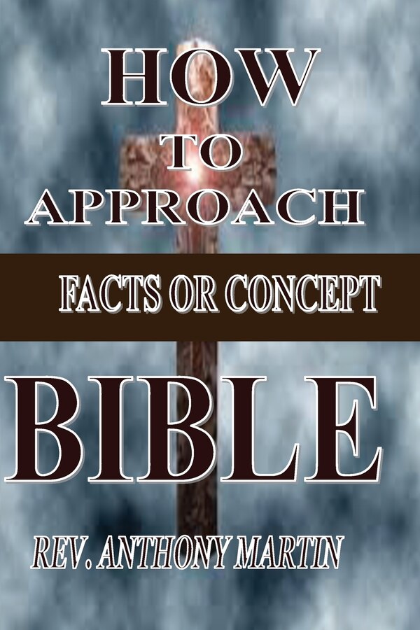 How To Approach Bible by Anthony Martin, Paperback | Indigo Chapters