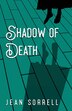 Shadow of Death by Jean Sorrell, Paperback | Indigo Chapters