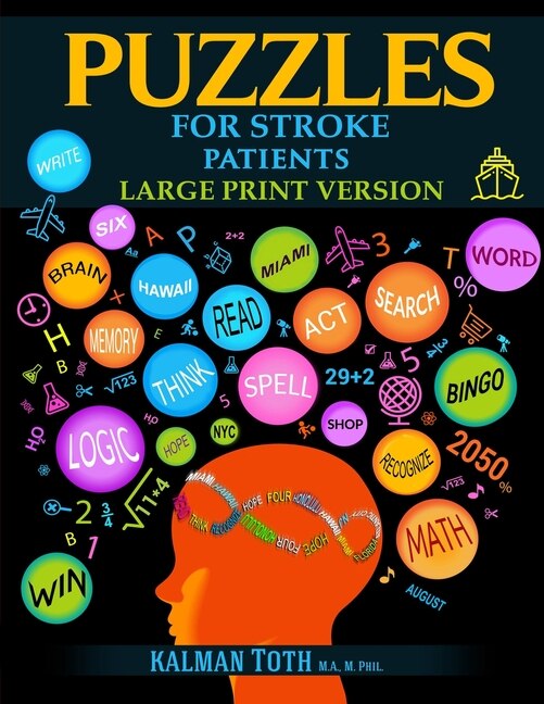 Puzzles for Stroke Patients by Kalman Toth M A M Phil, Paperback | Indigo Chapters