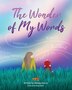 The Wonder Of My Words by Mikala Simon, Paperback | Indigo Chapters