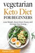 Vegetarian Keto Diet for Beginners by Karen Cole, Paperback | Indigo Chapters