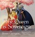 The Queen Is Sovereign by Jeanine Corvington, Hardcover | Indigo Chapters