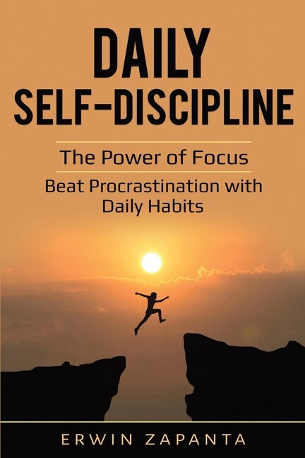 Daily Self-discipline by Erwin Zapanta, Paperback | Indigo Chapters