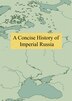 A Concise History of Imperial Russia by Sergey Volkov, Hardcover | Indigo Chapters