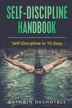 Self-Discipline Handbook by Kathrin Deshotels, Paperback | Indigo Chapters