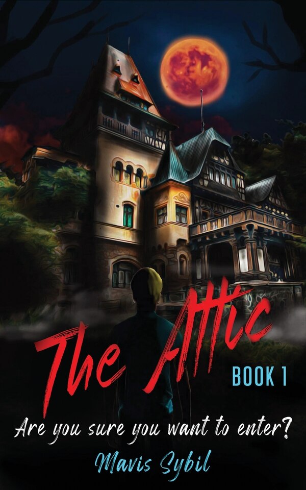 The Attic by Mavis Sybil, Paperback | Indigo Chapters