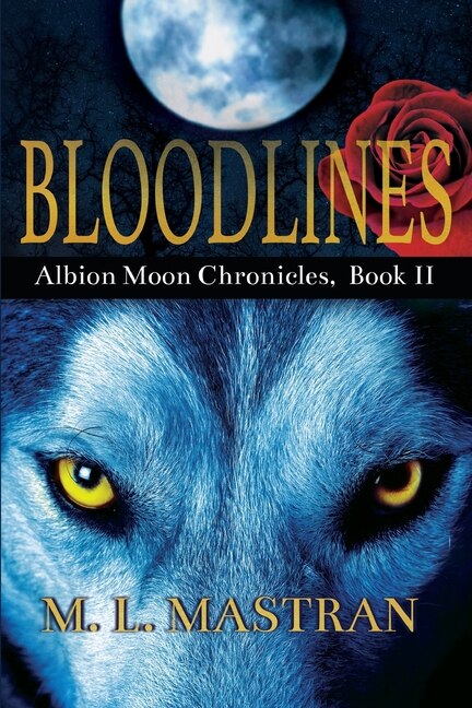 Bloodlines by M L Mastran, Paperback | Indigo Chapters