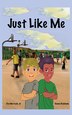 Just Like Me by Vin Morreale, Hardcover | Indigo Chapters