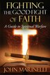 Fighting The Good Fight of Faith by John Marinelli, Paperback | Indigo Chapters
