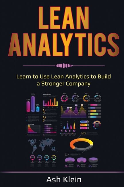 Lean Analytics by Ash Klein, Paperback | Indigo Chapters