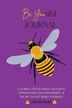 Be Youtiful Journal by LaQueisha Malone, Paperback | Indigo Chapters