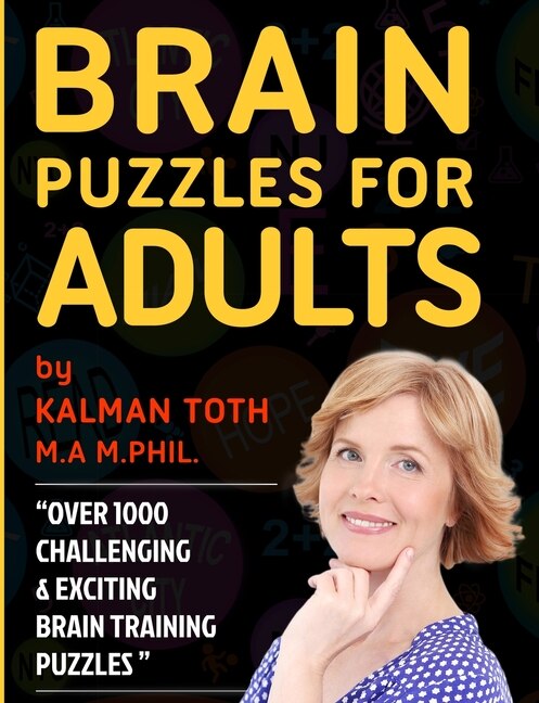 Brain Puzzles for Adults by Kalman Toth M A M Phil, Paperback | Indigo Chapters