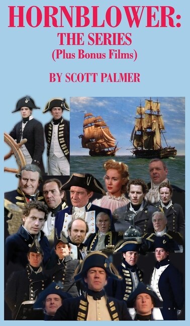 Hornblower-The Series by Scott V Palmer, Hardcover | Indigo Chapters