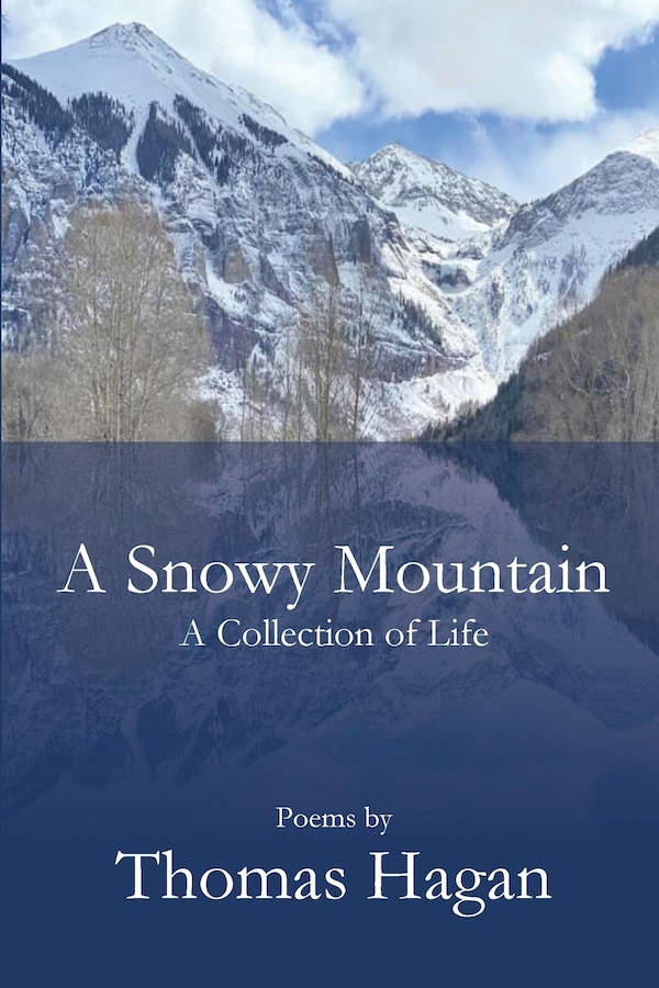 A Snowy Mountain by Thomas Hagan, Paperback | Indigo Chapters