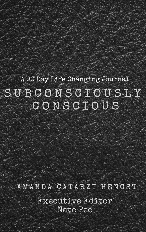 Subconsciously Conscious by Amanda Catarzi Hengst, Hardcover | Indigo Chapters