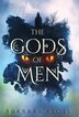 The Gods of Men by Barbara Kloss, Hardcover | Indigo Chapters