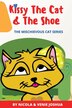 Kissy The Cat & The Shoe by Nicola Joshua, Hardcover | Indigo Chapters