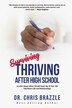 Thriving After High School by Brazzle Brazzle, Paperback | Indigo Chapters