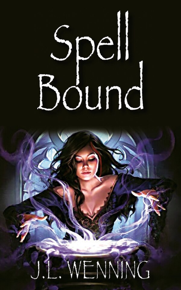 Spellbound by J L Wenning, Paperback | Indigo Chapters