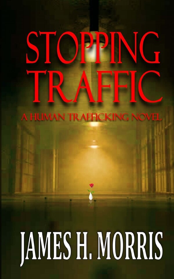 Stopping Traffic by James H Morris, Paperback | Indigo Chapters
