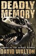 Deadly Memory by David Walton, Paperback | Indigo Chapters