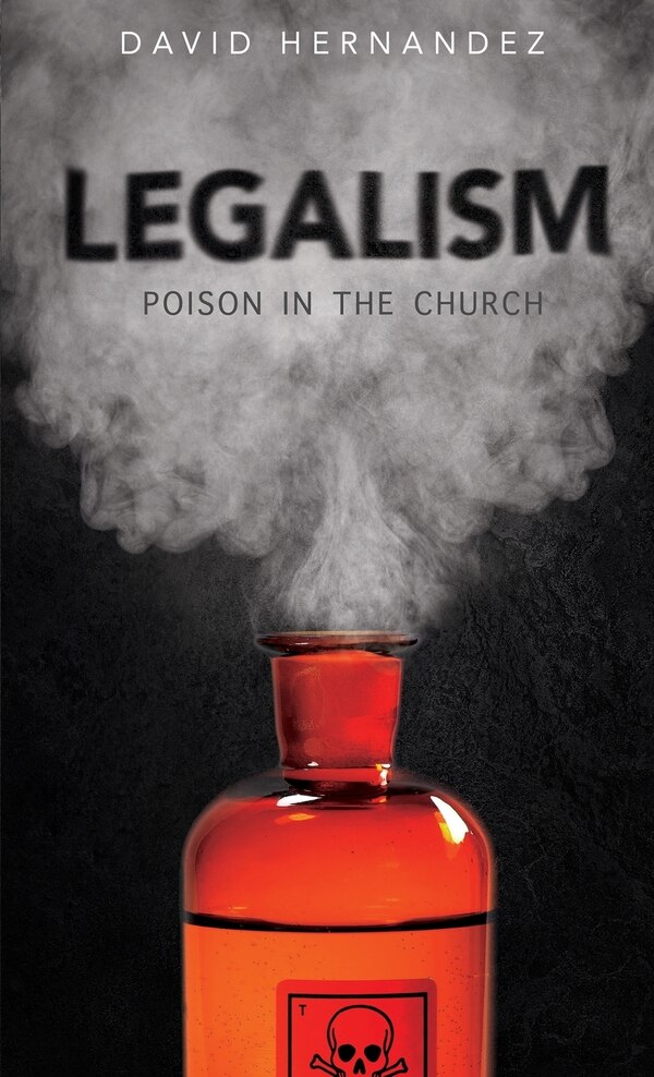 Legalism by David Hernandez, Paperback | Indigo Chapters